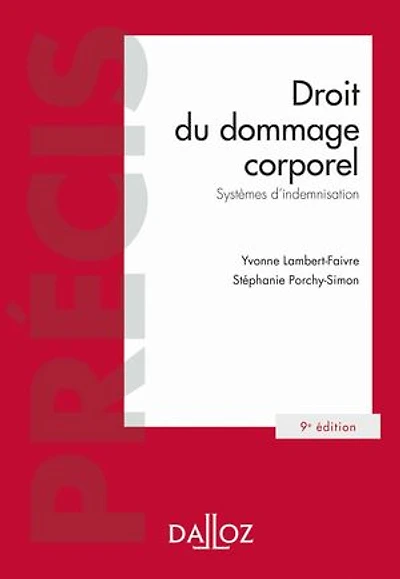 Droit du dommage corporel: systèmes d'indemnisation