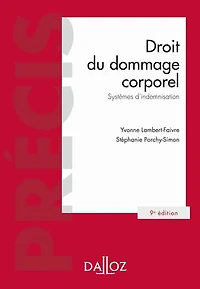 Droit du dommage corporel: systèmes d'indemnisation