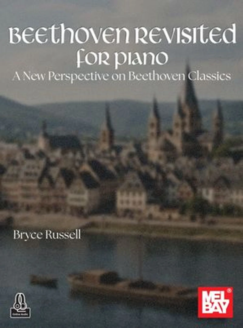 Beethoven Revisited for Piano: A New Perspective on Beethoven Classics