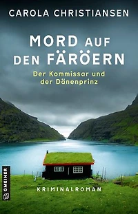 Mord auf den Färöern - Der Kommissar und der Dänenprinz: Kriminalroman