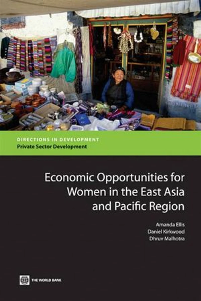 Economic Opportunities For Women In The East Asia And Pacific Region