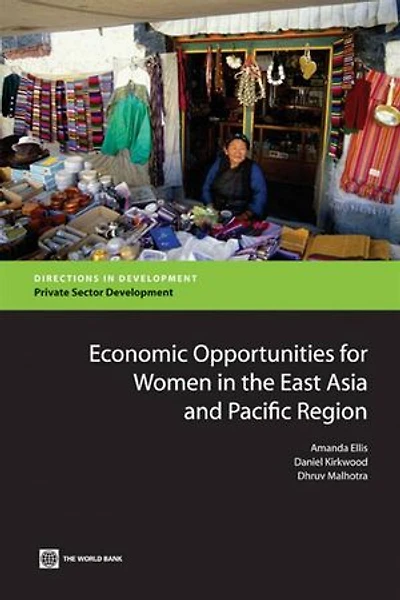 Economic Opportunities For Women In The East Asia And Pacific Region