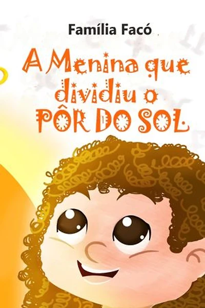 A Menina que Dividiu o Pôr do Sol