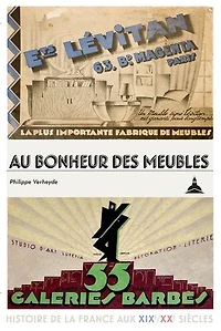 Au bonheur des meubles: Galeries Barbès, Bleustein & Lévitan (1880-1980)