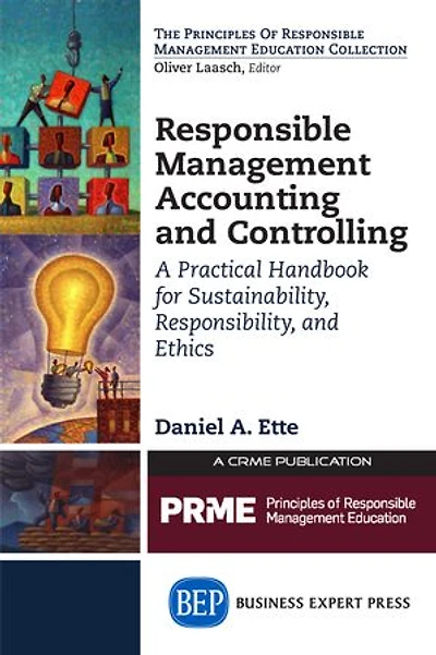 Responsible Management Accounting and Controlling: A Practical Handbook for Sustainability, Responsibility, Ethics