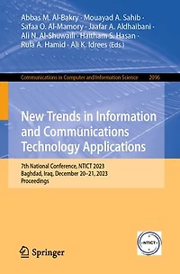 New Trends Information and Communications Technology Applications: 7th National Conference, NTICT 2023, Baghdad, Iraq, December 20-21, Proceedings