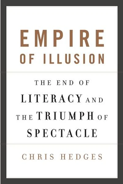 Empire of Illusion: the End Literacy and Triumph Spectacle