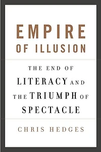 Empire of Illusion: the End Literacy and Triumph Spectacle