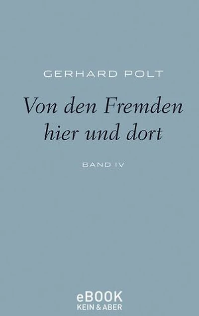 Von den Fremden hier und dort