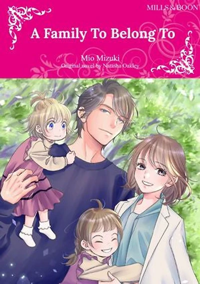 A FAMILY TO BELONG TO: Mills&Boon comics