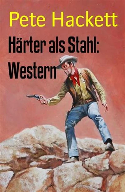 Härter als Stahl: Western: Cassiopeiapress Spannung