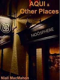 AQUI & Other Places