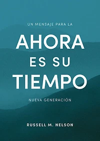 Ahora Es Su Tiempo: Now is Your Time - SPANISH