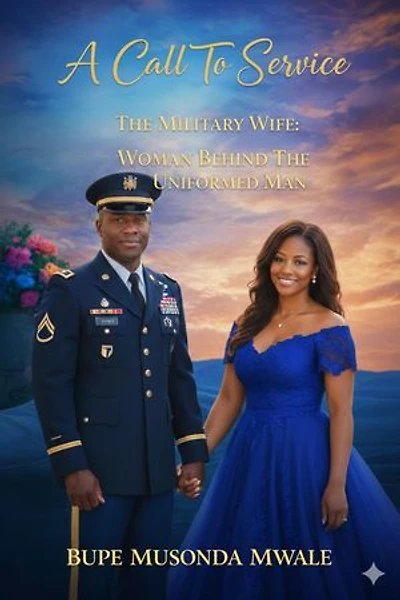 A CALL TO SERVICE: The Military Wife