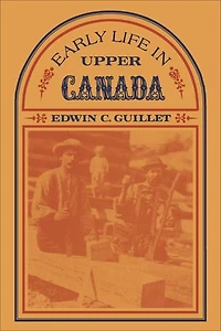 Early Life Upper Canada