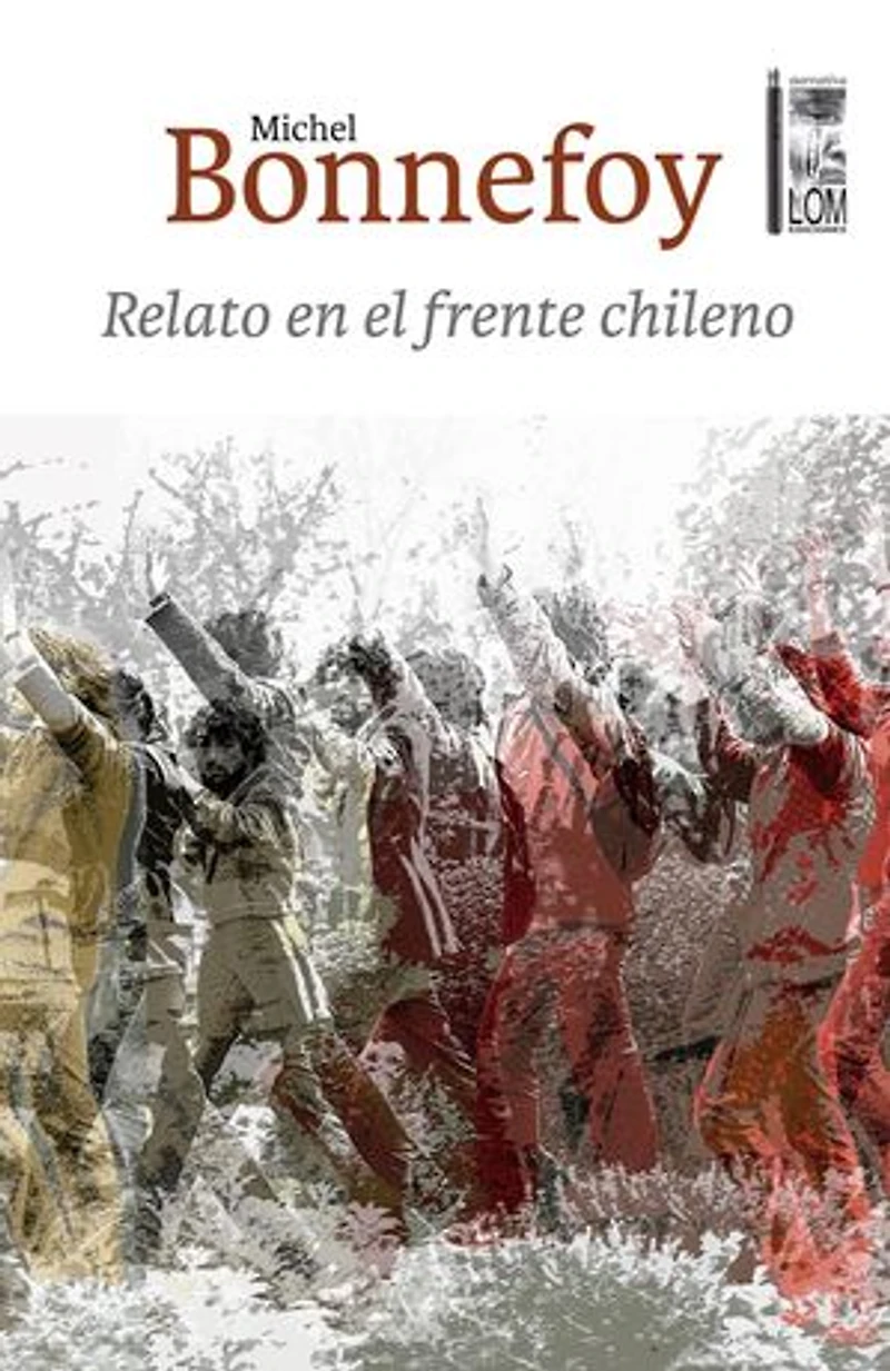 Relato en el frente chileno: (2da. edición)