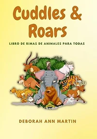 Cuddles & Roars : Libro De Rimas De Animales Para Todas Las Edades: Children's Poetry, #1