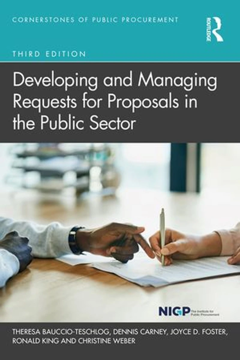 Developing and Managing Requests for Proposals the Public Sector