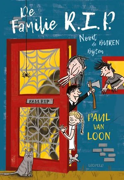 De familie R.I.P.: Nooit de buren bijten