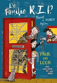 De familie R.I.P.: Nooit de buren bijten