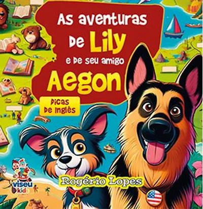 As aventuras de Lily e seu amigo Aegon: Dicas de Inglês