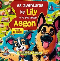 As aventuras de Lily e seu amigo Aegon: Dicas de Inglês