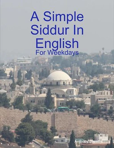 A Simple Siddur In English