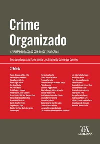 Crime Organizado: Atualizado de acordo com o pacote anticrime