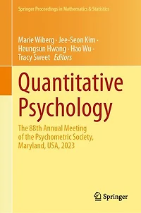 Quantitative Psychology: the 88th Annual Meeting of Psychometric Society, Maryland, USA