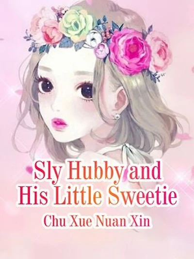 Sly Hubby and His Little Sweetie: Volume