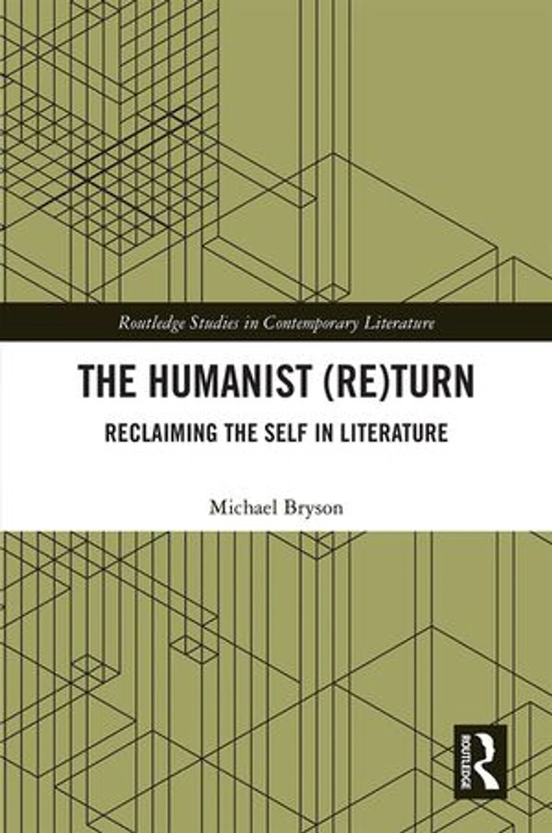 the Humanist (Re)Turn: Reclaiming Self Literature