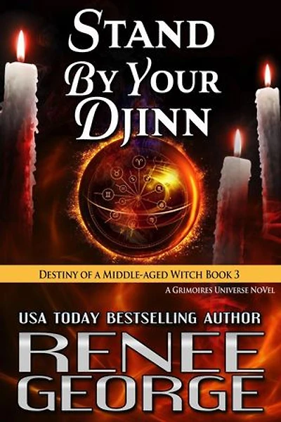 Stand By Your Djinn: Destiny of a Middle-aged Witch, #3