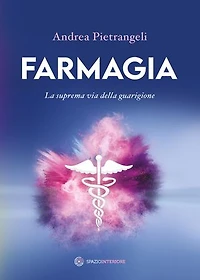 Farmagia: La suprema via della guarigione