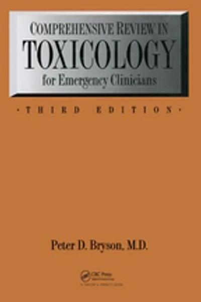 Comprehensive Reviews in Toxicology: For Emergency Clinicians