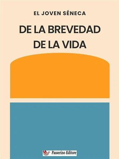 De la brevedad de la vida