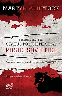 O Istorie Secreta: Statul Politienesc al Rusiei Sovietice