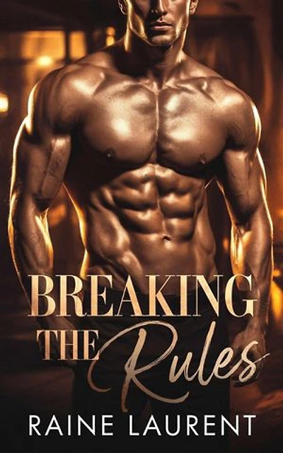 Breaking the Rules: A Sports Romance