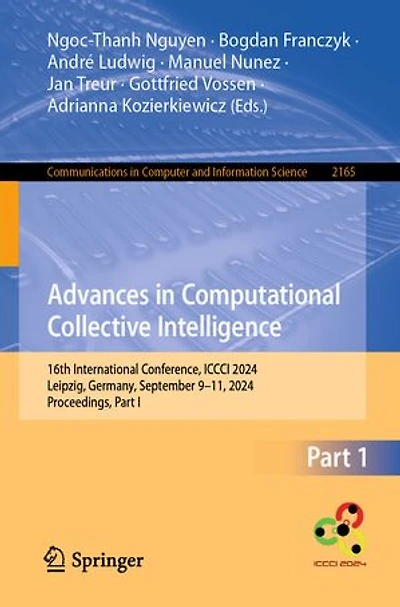 Advances Computational Collective Intelligence: 16th International Conference, ICCCI 2024, Leipzig, Germany, September 9-11, Proceedings