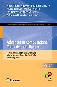 Advances Computational Collective Intelligence: 16th International Conference, ICCCI 2024, Leipzig, Germany, September 9-11, Proceedings, Part I