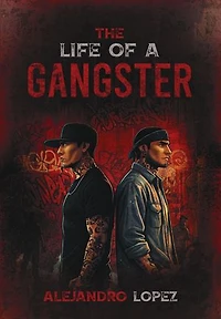 THE LIFE OF A GANGSTER