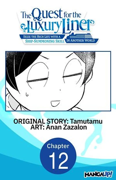 The Quest for the Luxury Liner: Seize the Rich Life with a Ship-Summoning Skill in Another World #012