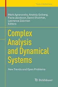 Complex Analysis and Dynamical Systems: New Trends Open Problems