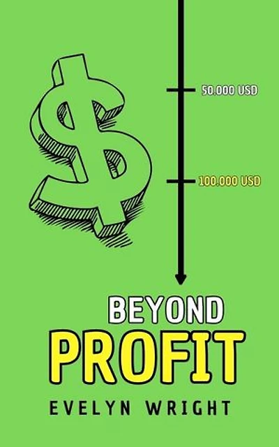 Beyond Profit: Business, #1