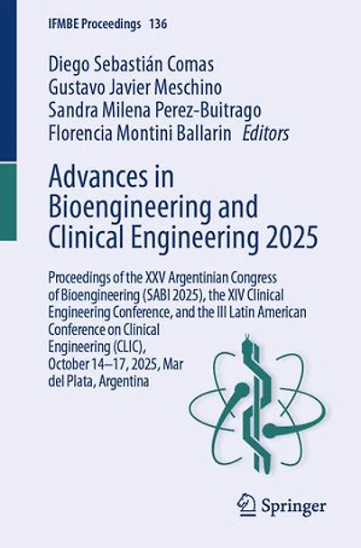 Advances Bioengineering and Clinical Engineering 2025