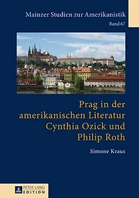 Prag der amerikanischen Literatur: Cynthia Ozick und Philip Roth