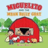 Miguelito and the Mean Billy Goat
