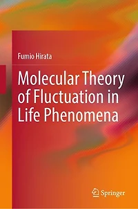 Molecular Theory of Fluctuation Life Phenomena