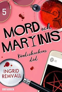 Mord och martinis – Kändiskockens död – Del 5