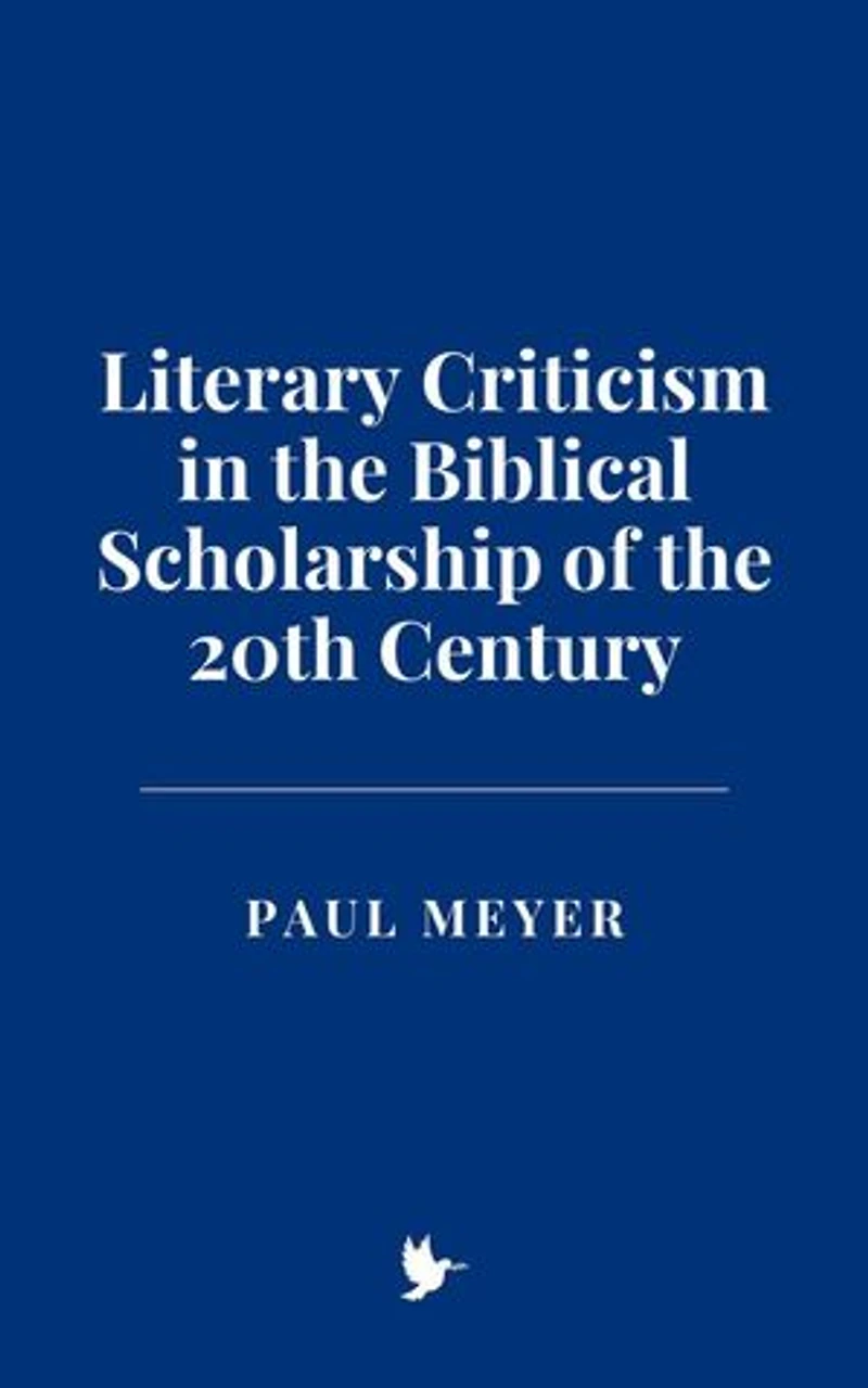 Literary Criticism in the Biblical Scholarship of the 20th Century