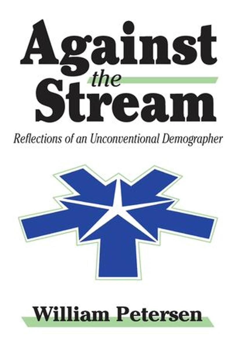 Against the Stream: Reflections of an Unconventional Demographer